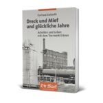 Dreck und Mief und glückliche Jahre – Gerhrad Ziebarth – ammian Verlag